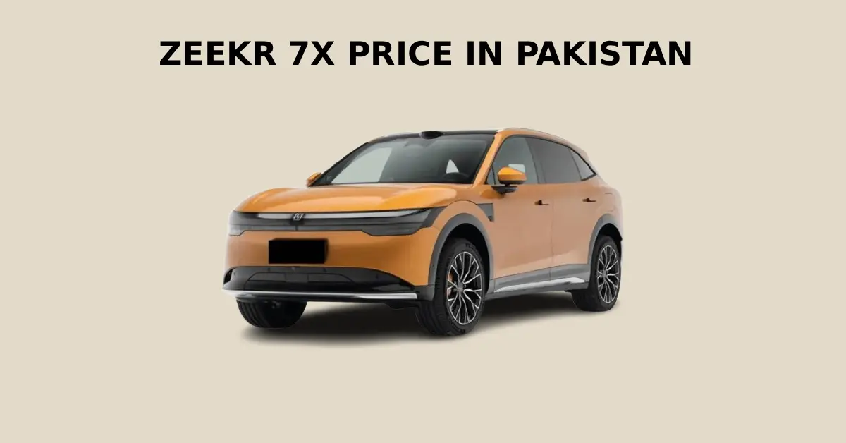price of Zeekr 7x price in pakistan